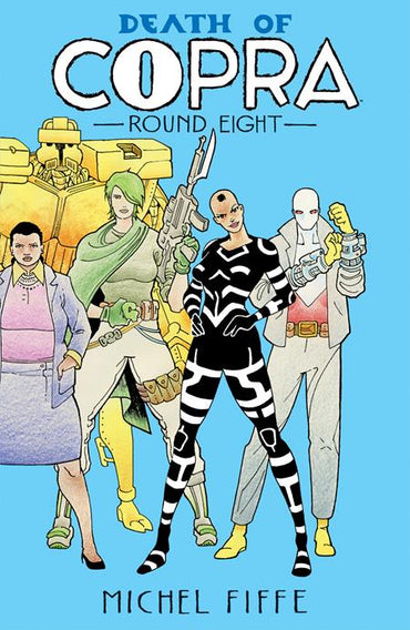Copra Round 8: Death of Copra