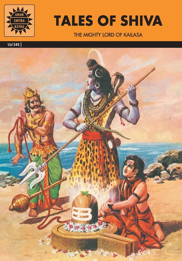 Tales of Shiva: The Mighty Lord of Kailasa