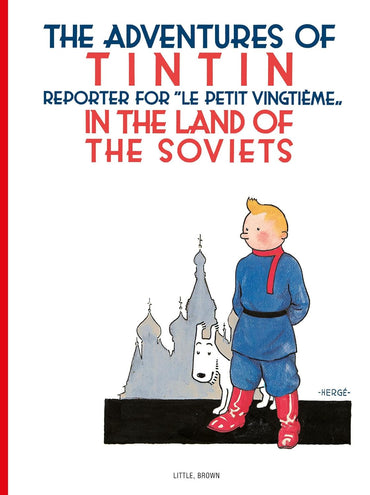 The Adventures of Tintin: In the Land of the Soviets