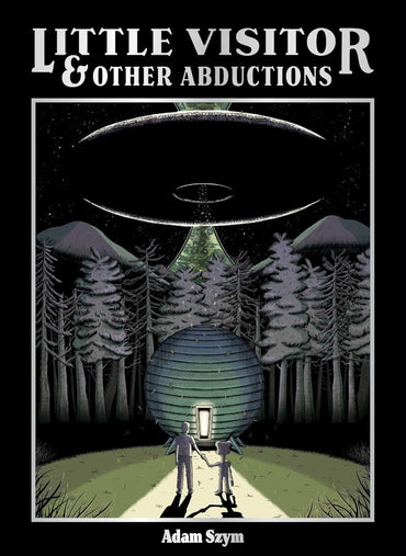 Little Visitor & Other Abductions