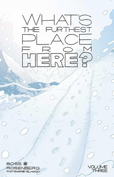 What's the Furthest Place from Here? Vol. 3