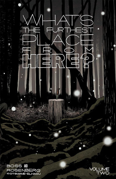 What's the Furthest Place from Here? Vol. 2