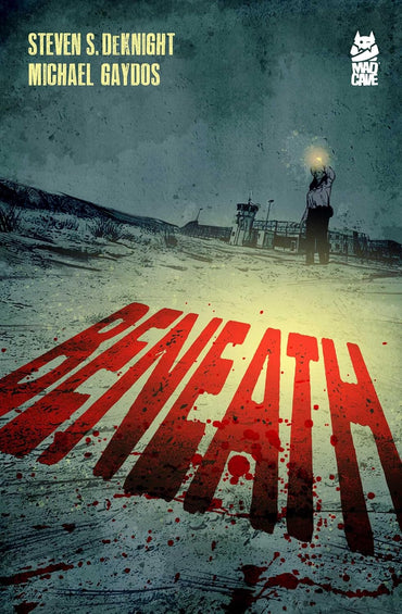 Beneath: Volume 1