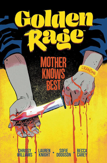 Golden Rage Volume 2: Mother Knows Best