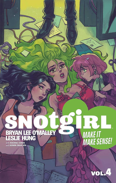 Snotgirl Vol. 4: Make It Make Sense!