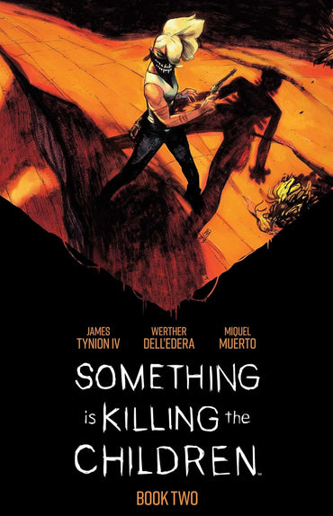 Something is Killing the Children Book 2 (Deluxe Edition)