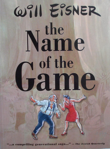Will Eisner - The Name of the Game