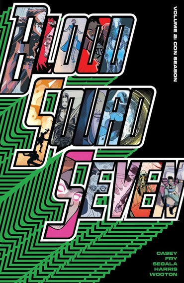Blood Squad Seven Vol. 2: Con Season