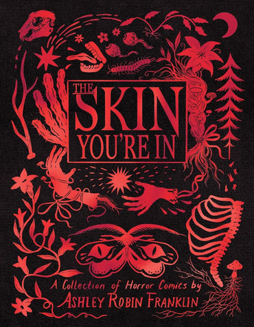 The Skin You're In: A Collection of Horror Comics