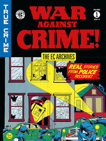 The EC Archives: War Against Crime Volume 1(The EC Archives)