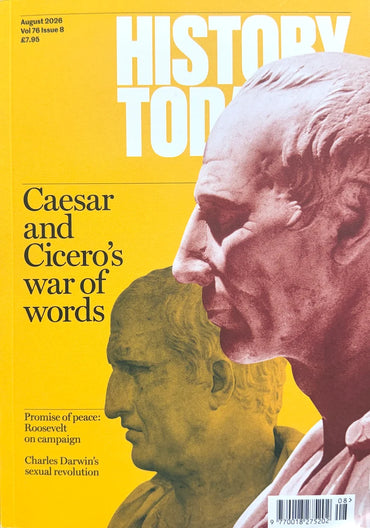 History Today, Vol. 76 #8