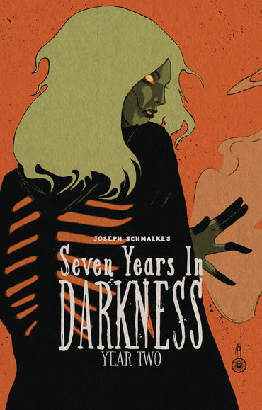 Seven Years In Darkness: Year Two