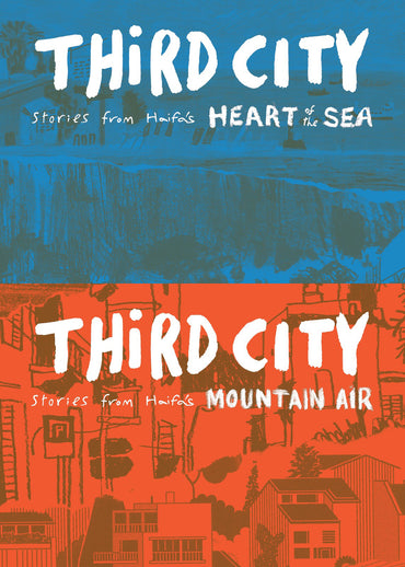 Third City: Stories From Haifa's Heart of the Sea + Mountain Air