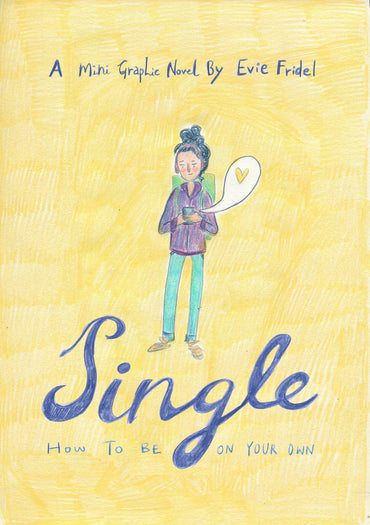 Single: How To Be On Your Own