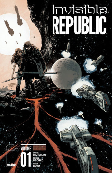 Invisible Republic Volume 1