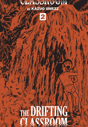 The Drifting Classroom Vol. 2 (Perfect Edition)