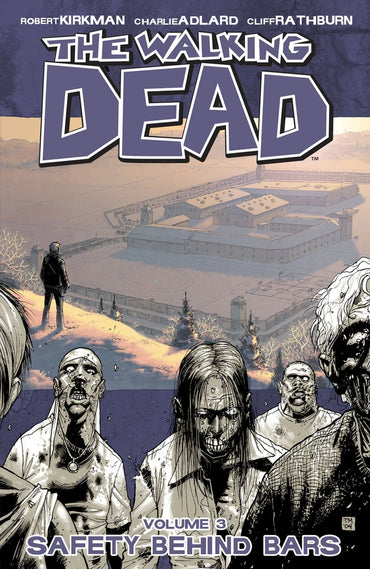 The Walking Dead, Vol. 3: Safety Behind Bars