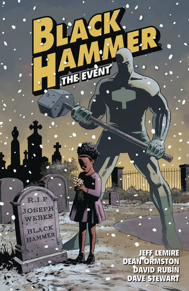 Black Hammer Vol 2: The Event