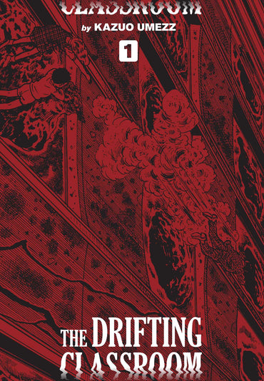 The Drifting Classroom Vol. 1 (Perfect Edition)