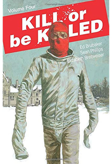 Kill or Be Killed Vol. 4