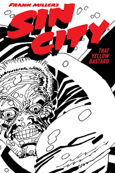 Frank Miller's Sin City Volume 4: That Yellow Bastard