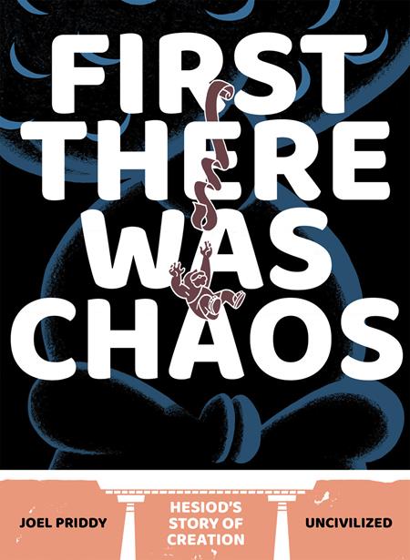 First There Was Chaos: Hesiod's Story of Creation
