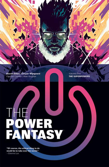 The Power Fantasy Volume 1: The Superpowers