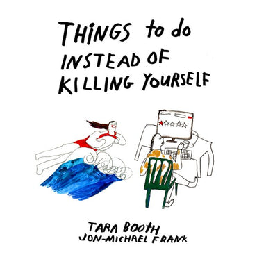 Things To Do Instead Of Killing Yourself