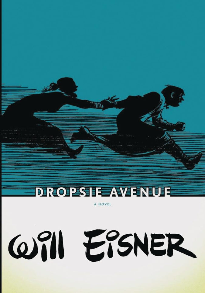 Will Eisner - Dropsie Avenue