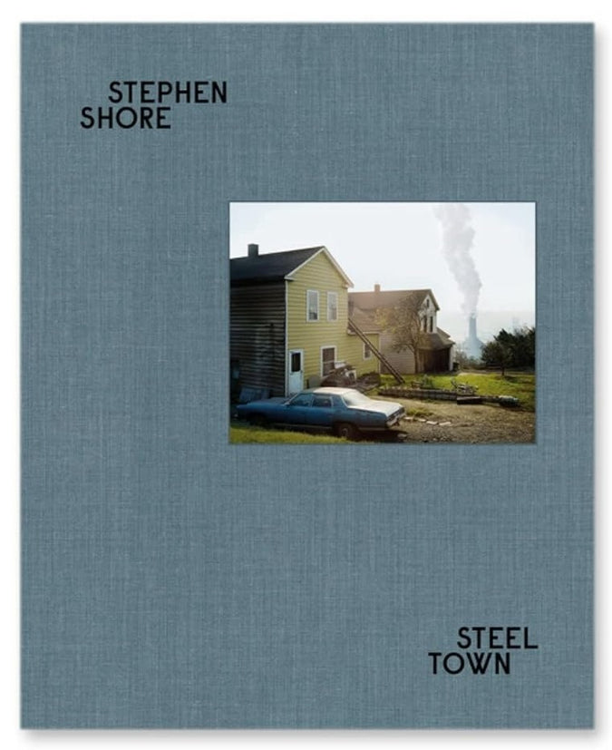 Steel Town - Stephen Shore