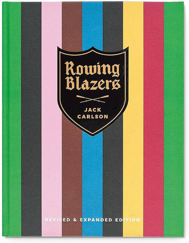 Rowing Blazers: Revised and Expanded Edition