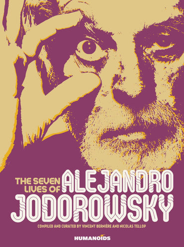 The Seven Lives of Alejandro Jodorowsky