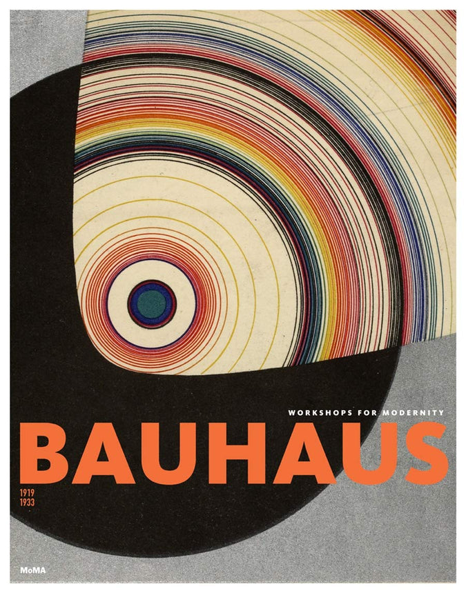 Bauhaus 1919-1933: Workshops for Modernity