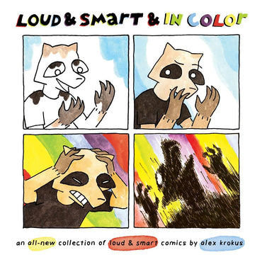 Loud & Smart & In Color: an all-new collection of loud & smart comics