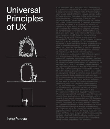 Universal Principles of UX: 100 Timeless Strategies to Create Positive Interactions between People and Technology