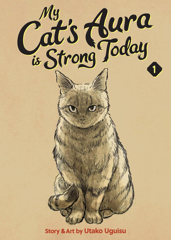 My Cat's Aura is Strong Today Vol. 1
