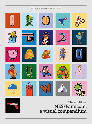 NES/FAMICOM: A VISUAL COMPENDIUM