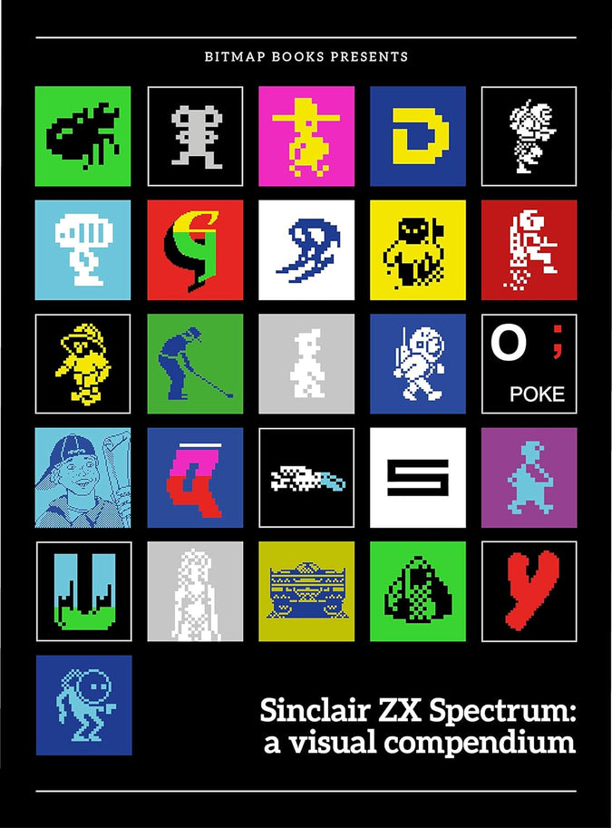 SINCLAIR ZX SPECTRUM: A VISUAL COMPENDIUM