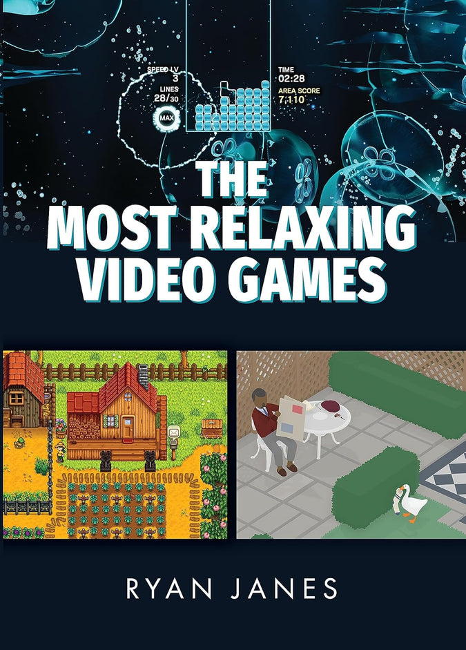 THE MOST RELAXING VIDEO GAMES