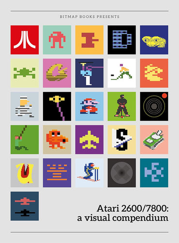 ATARI 2600/7800: A VISUAL COMPENDIUM