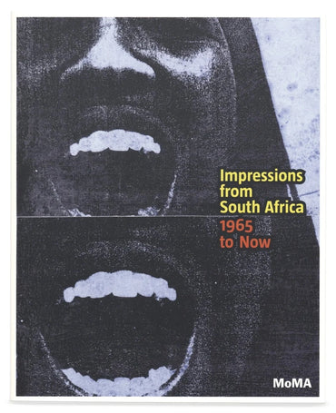 Impressions from South Africa, 1965 to Now: Prints from The Museum of Modern Art