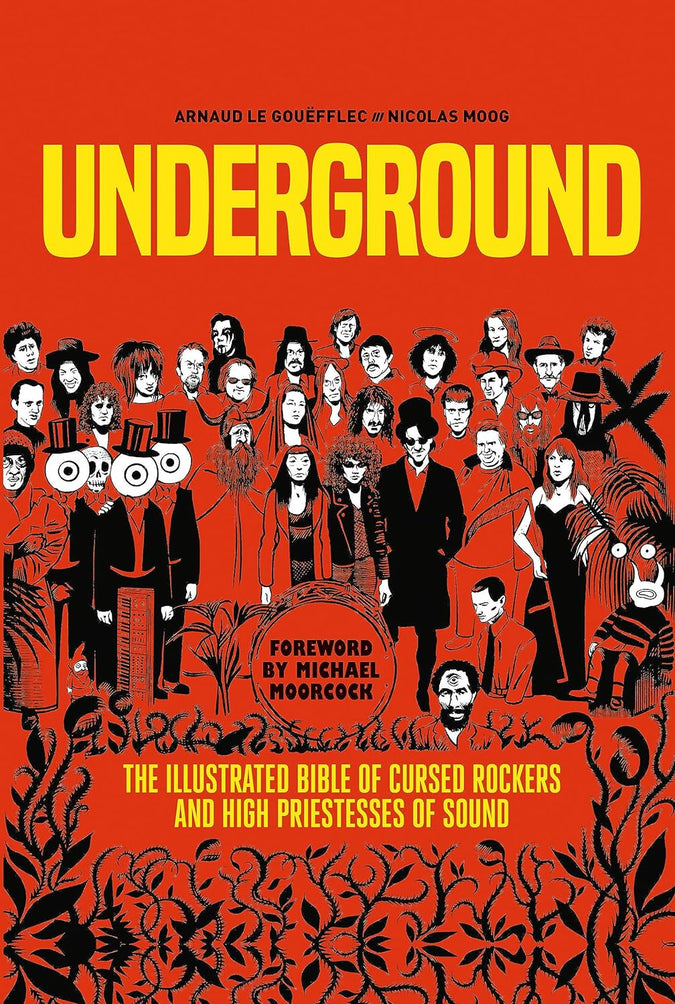 Underground: Cursed Rockers and High Priestesses of Sound