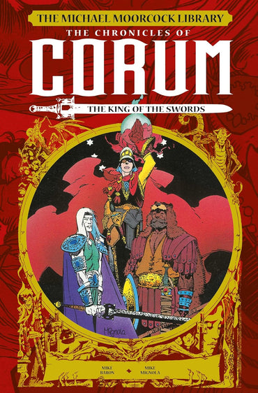 The Michael Moorcock Library: The Chronicles of Corum Vol. 3: The King of Swords