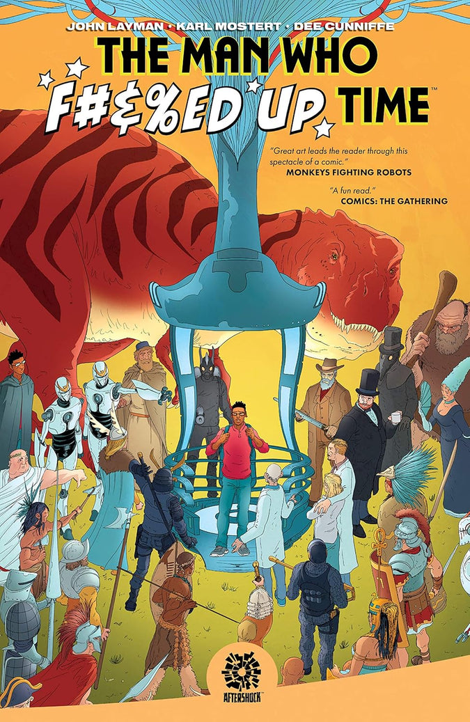 The Man Who Effed Up Time Vol. 1