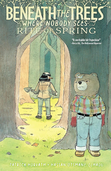 Beneath the Trees Where Nobody Sees: Rite of Spring (Softcover)