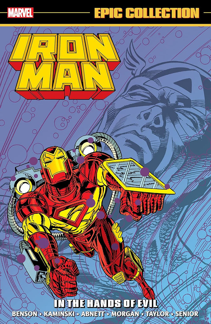 Iron Man Epic Collection: In The Hands Of Evil