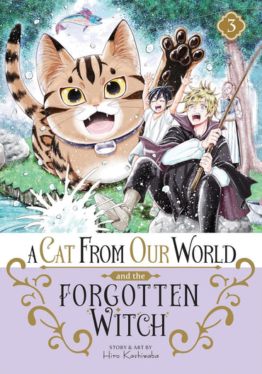 A Cat from Our World and the Forgotten Witch Vol. 3