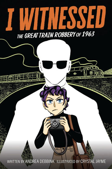 I Witnessed: The Great Train Robbery