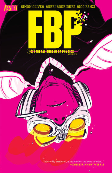 FBP: Federal Bureau of Physics Vol. 1: The Paradigm Shift (2026 Edition)