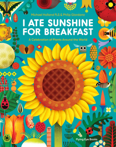 I Ate Sunshine for Breakfast